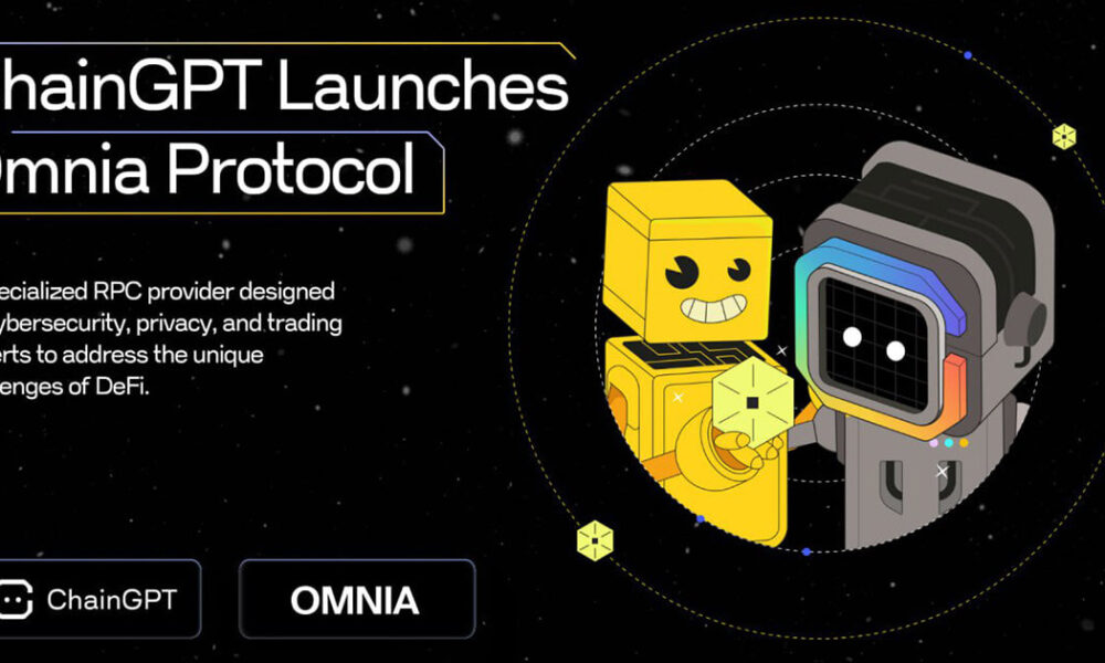 ChainGPT Pad launches OMNIA Protocol to enhance and secure Web3 for DeFi users via DePIN and MEV