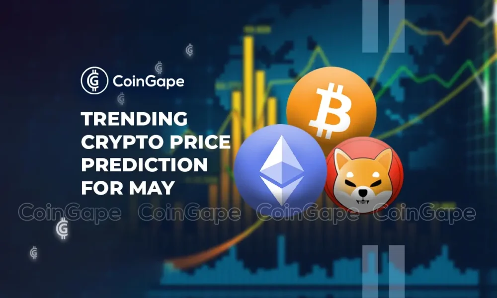 Crypto Price Prediction Trends for May