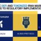 How the tokenized DeFi and RWA market is adapting to regulatory implementation