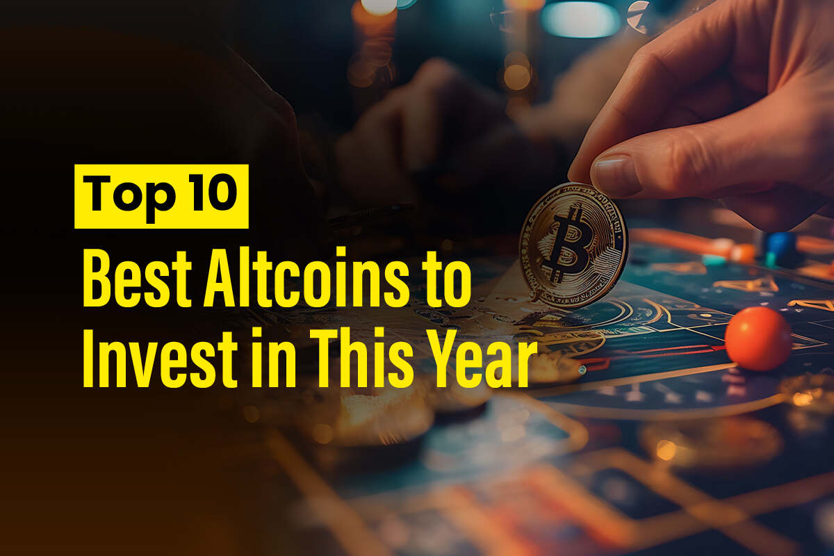 Top 10 Best Altcoins to Invest in This Year